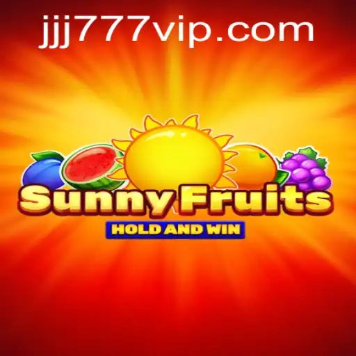 SunnyFruits: A Juicy Adventure with JJJ777