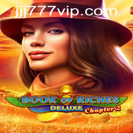 Unveiling the Mysteries of Book of Riches Deluxe Chapter 2 with JJJ777